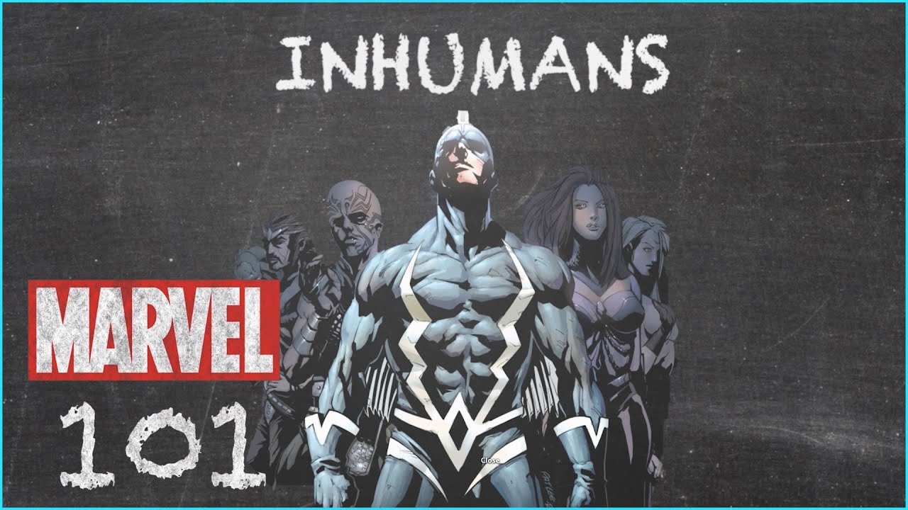 Inhumans Marvel 101