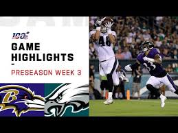 NFL 2019 Preseason Week 3 Highlights - Ravens vs. Eagles