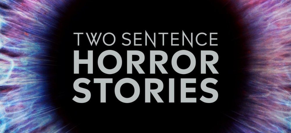 2 Sentence Horror Stories Season 1 Episode 4