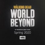 The Walking Dead World Beyond Releases New Trailer The Walking Dead World Beyond trailer