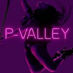 Is P-Valley season 2 episode 10 going to be the last episode of the series? Starz' P-Valley Episode 5 Preview of "Belly"