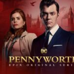 Everything We know about Pennyworth Season 2: Official Trailer, Cast & Release Date Pennyworth Season 2