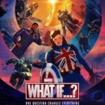 New Marvel Studios Animated Series “What If…?” Release Date Trailer & Poster Unveiled what_if_s1_digital_keyart_poster