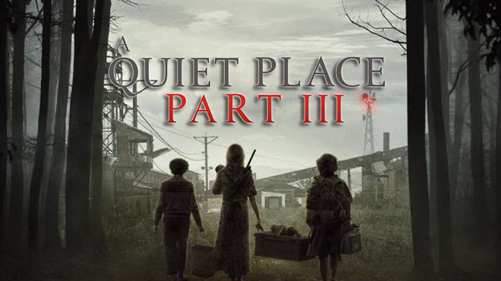 'A Quiet Place' Part III