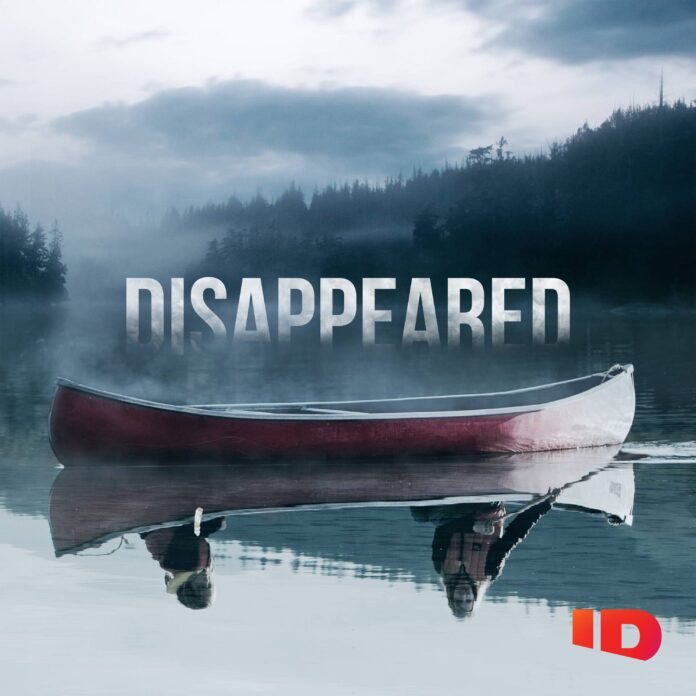 Investigation Discovery's Disappeared Season 10 Episode 1 