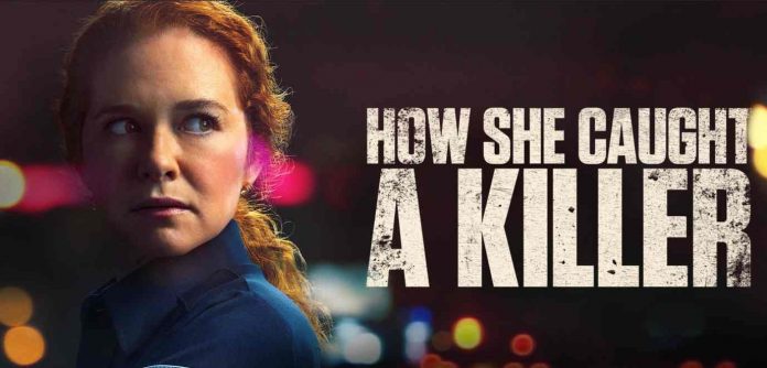 [Lifetime] How She Caught a Killer